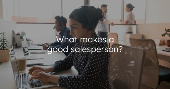What makes a good salesperson